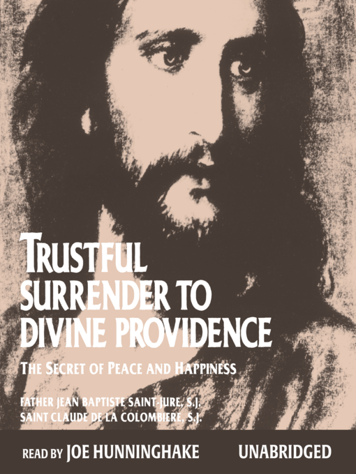 Title details for Trustful Surrender to Divine Providence by Jean Baptiste Saint-Jure, SJ - Available